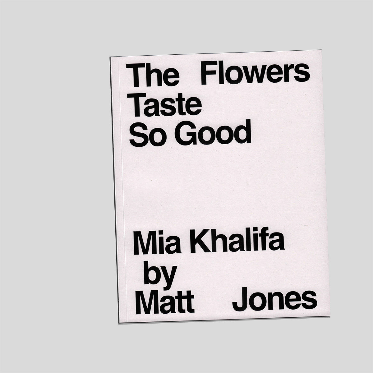 The Flowers Taste So Good: Mia Khalifa by Matt Jones