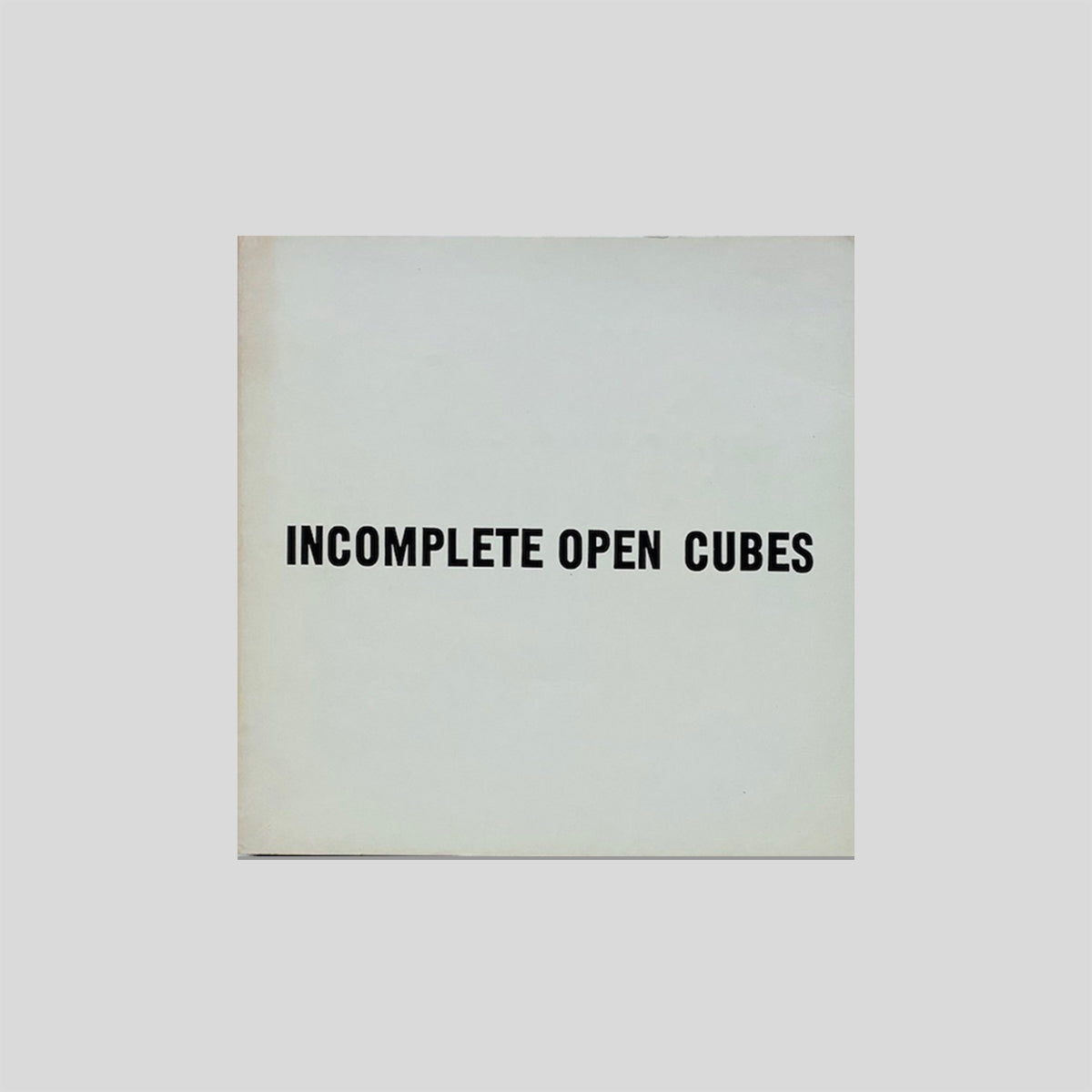 Incomplete Open Cubes - Sol Lewitt