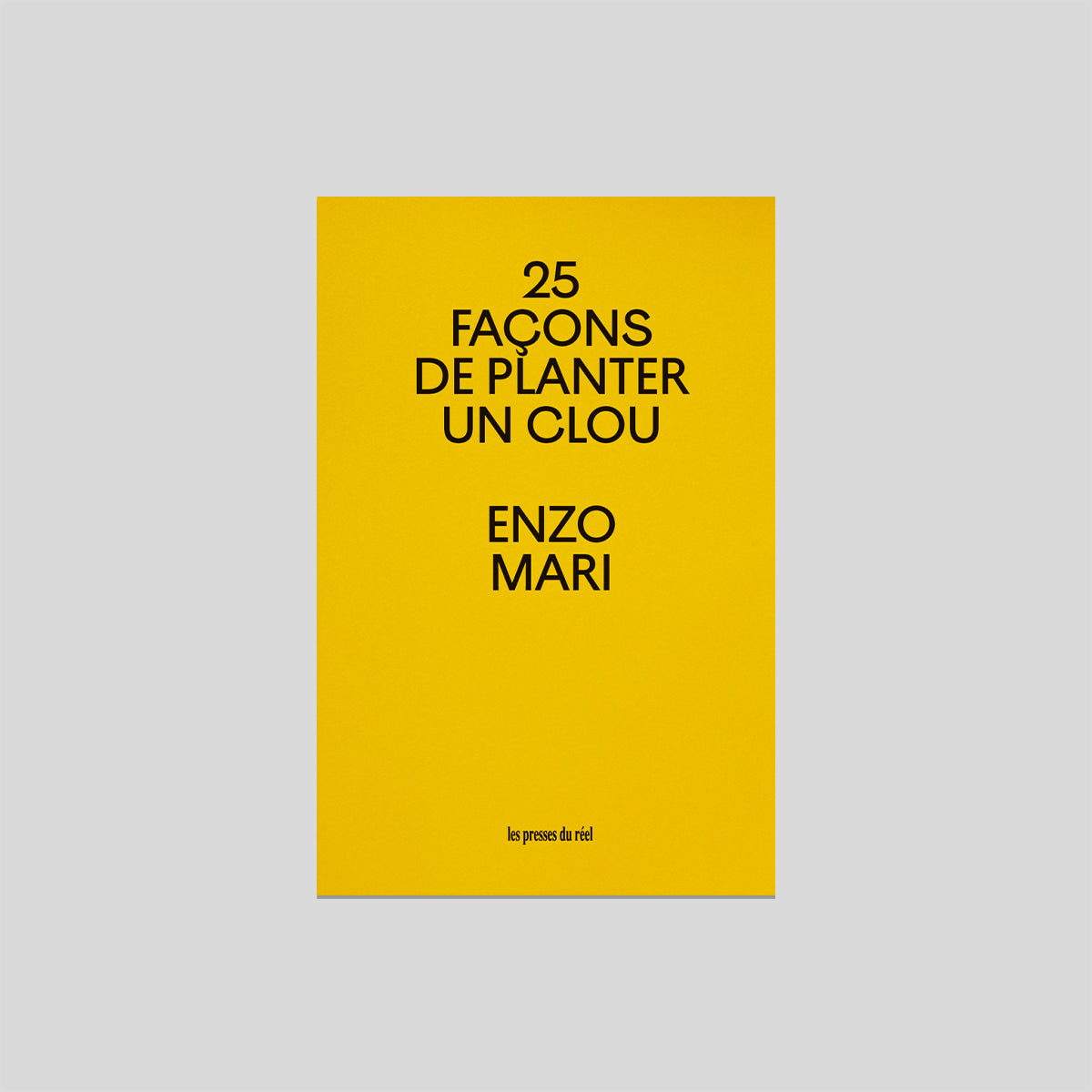 25 façons de planter un clou - Enzo Mari