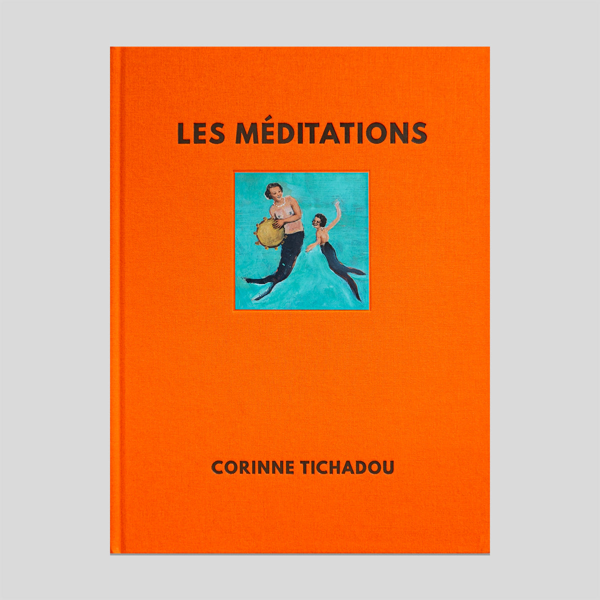 Les Méditations - Corinne Tichadou