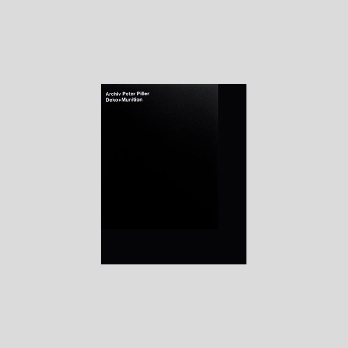 Deko + Munition - Archiv Peter Piller