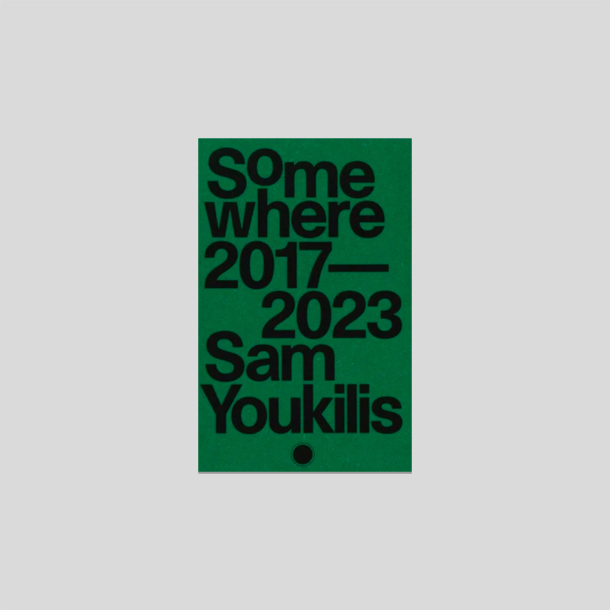 Somewhere 2017-2023 - Sam Youkilis