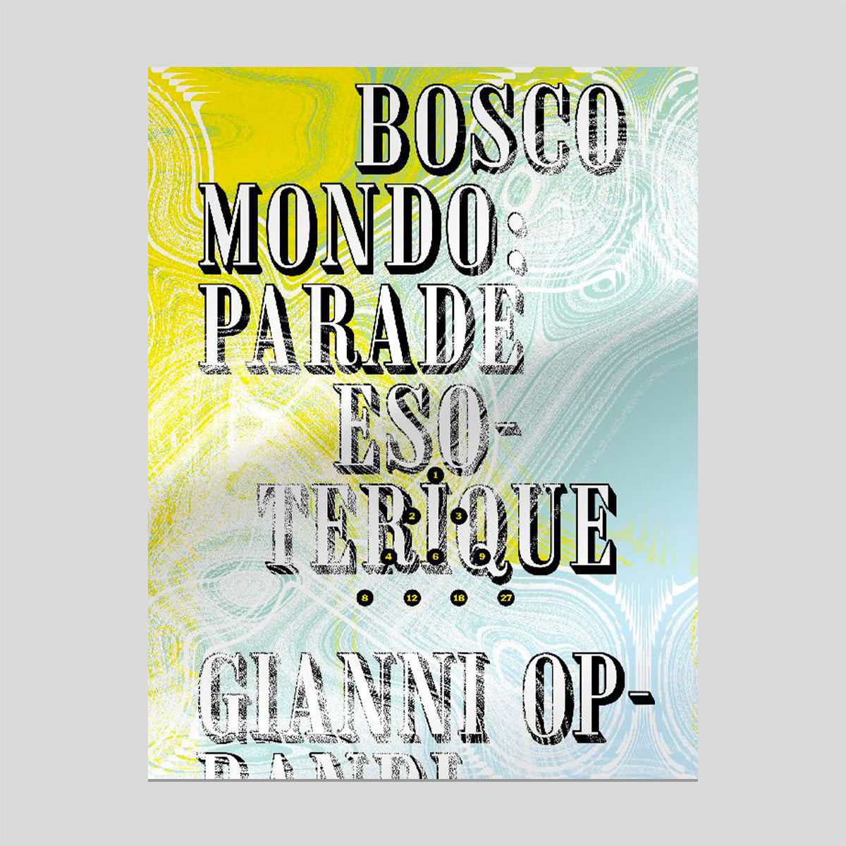 Bosco Mondo: Parade Ésotérique - Gianni Oprandi