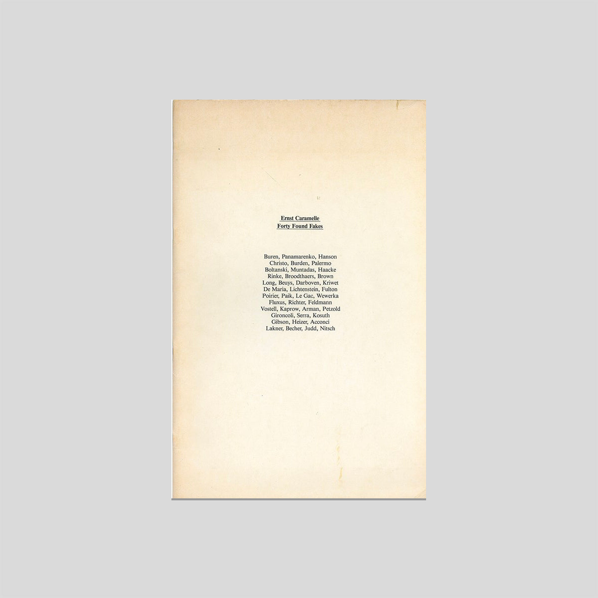 Forty Found Fakes - Ernst Caramelle