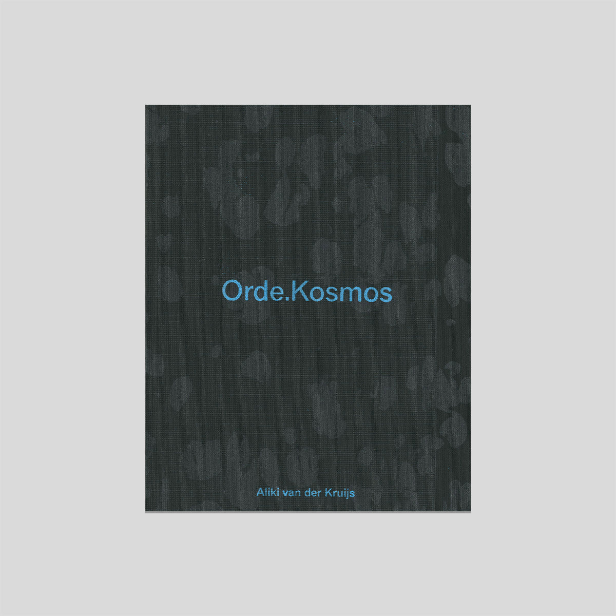 Orde.Kosmos - Aliki van der Kruijs
