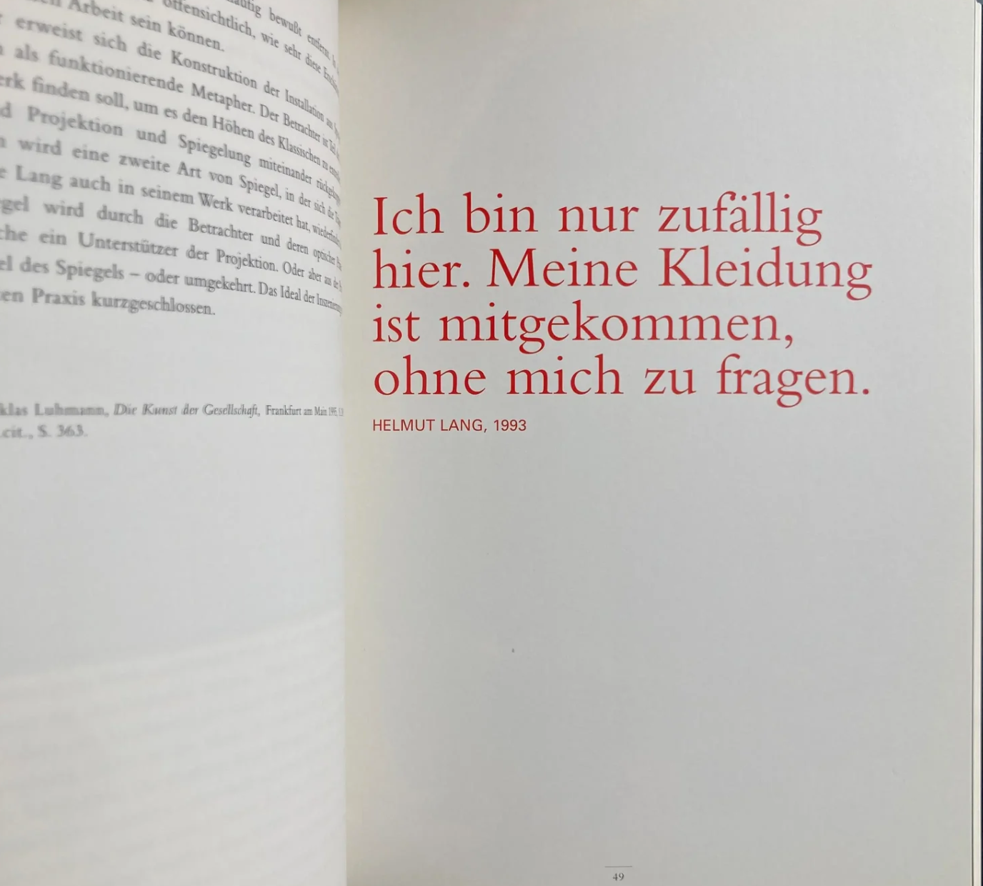 Louise Bourgeois, Jenny Holzer, Helmut Lang - Kunsthalle Wien 1998