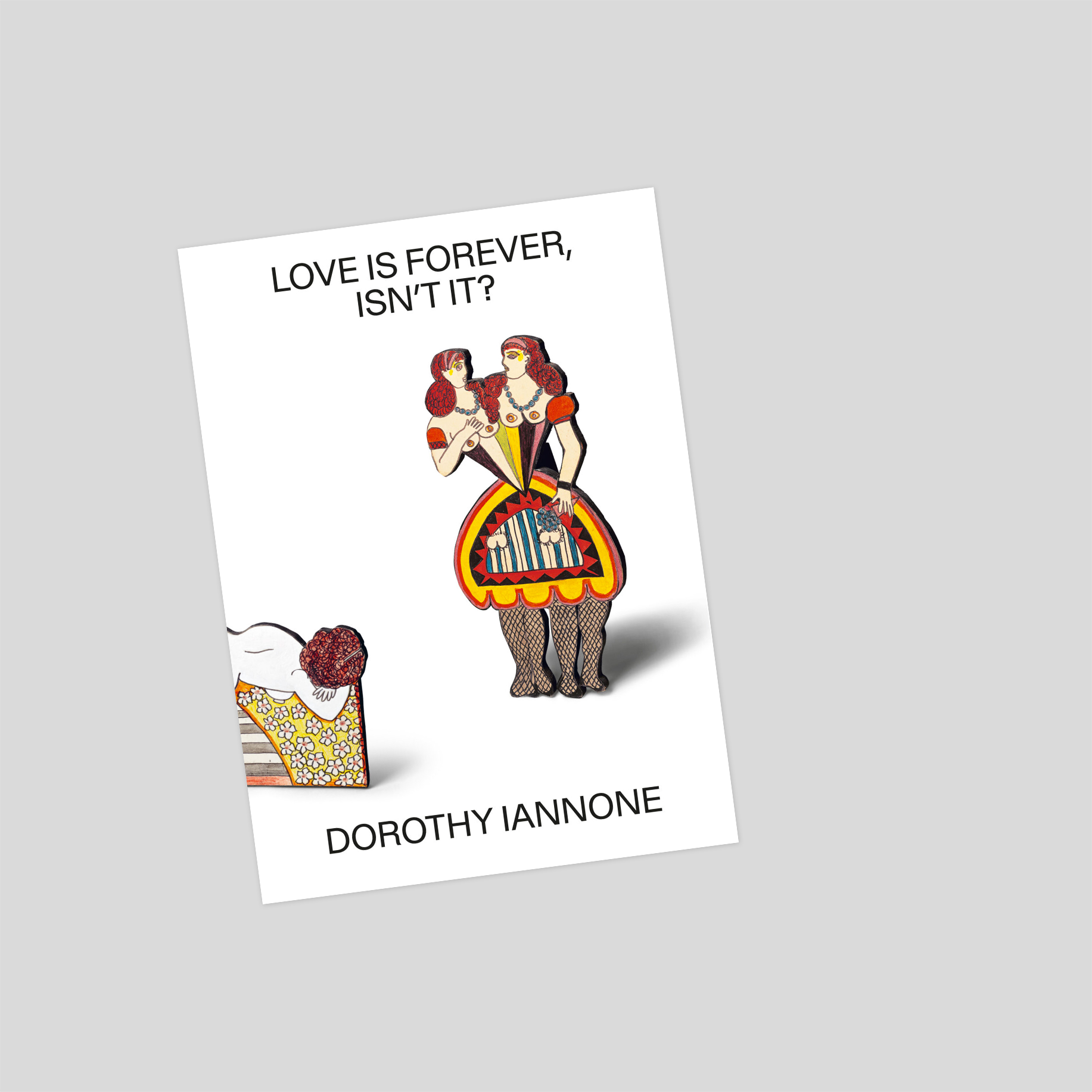 Love Is Forever, Isn't It? — Dorothy Iannone