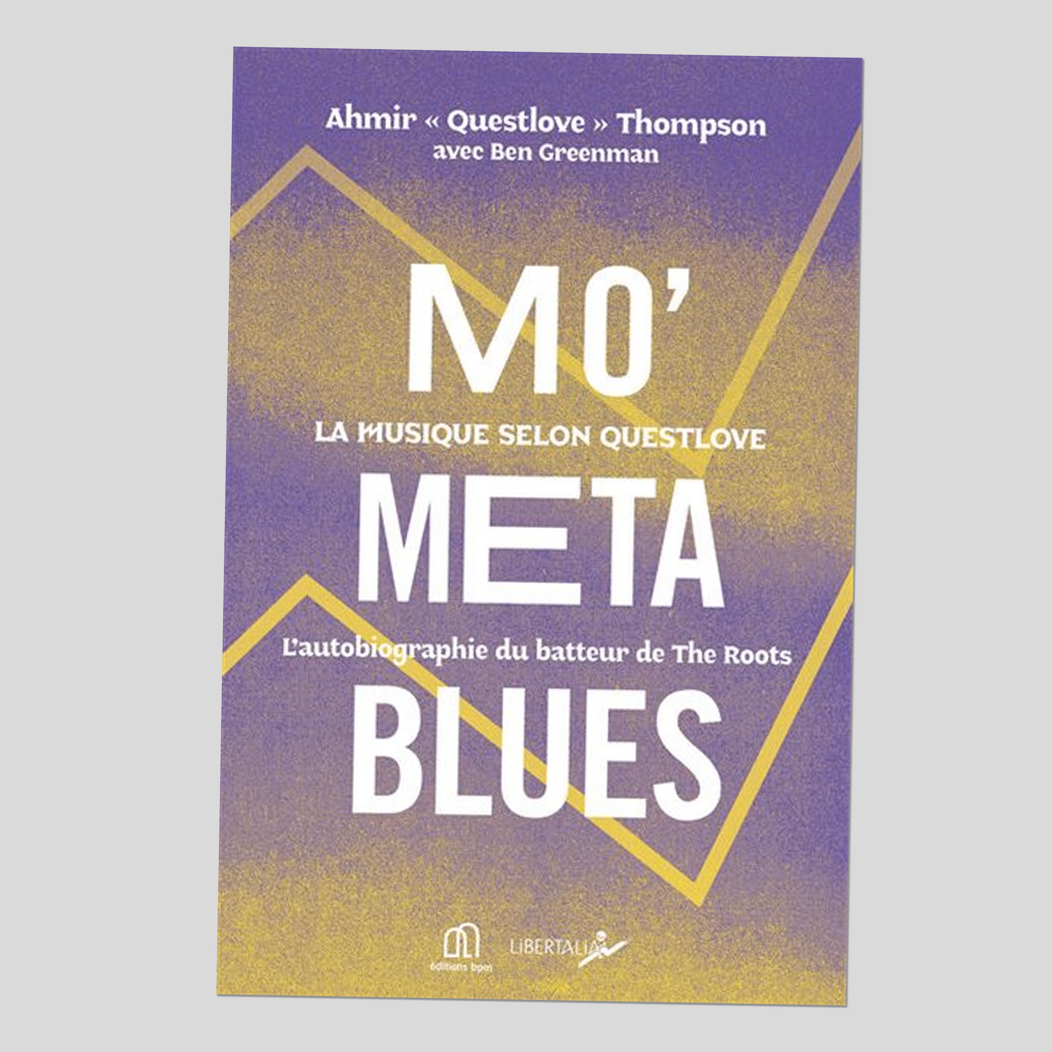 Mo' Meta Blues - Ahmir « Questlove » Thompson