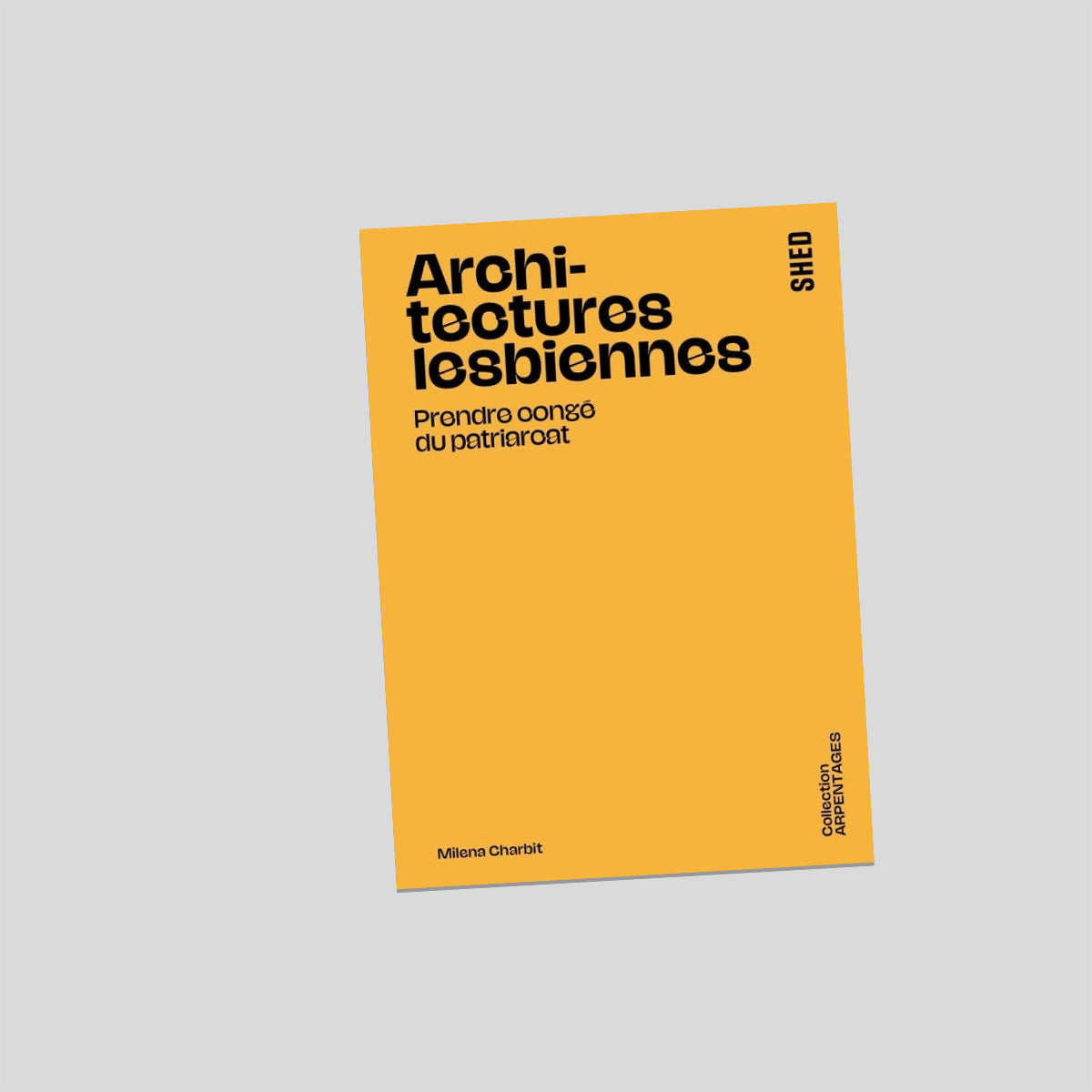 Architectures Lesbiennes - Milena Charbit