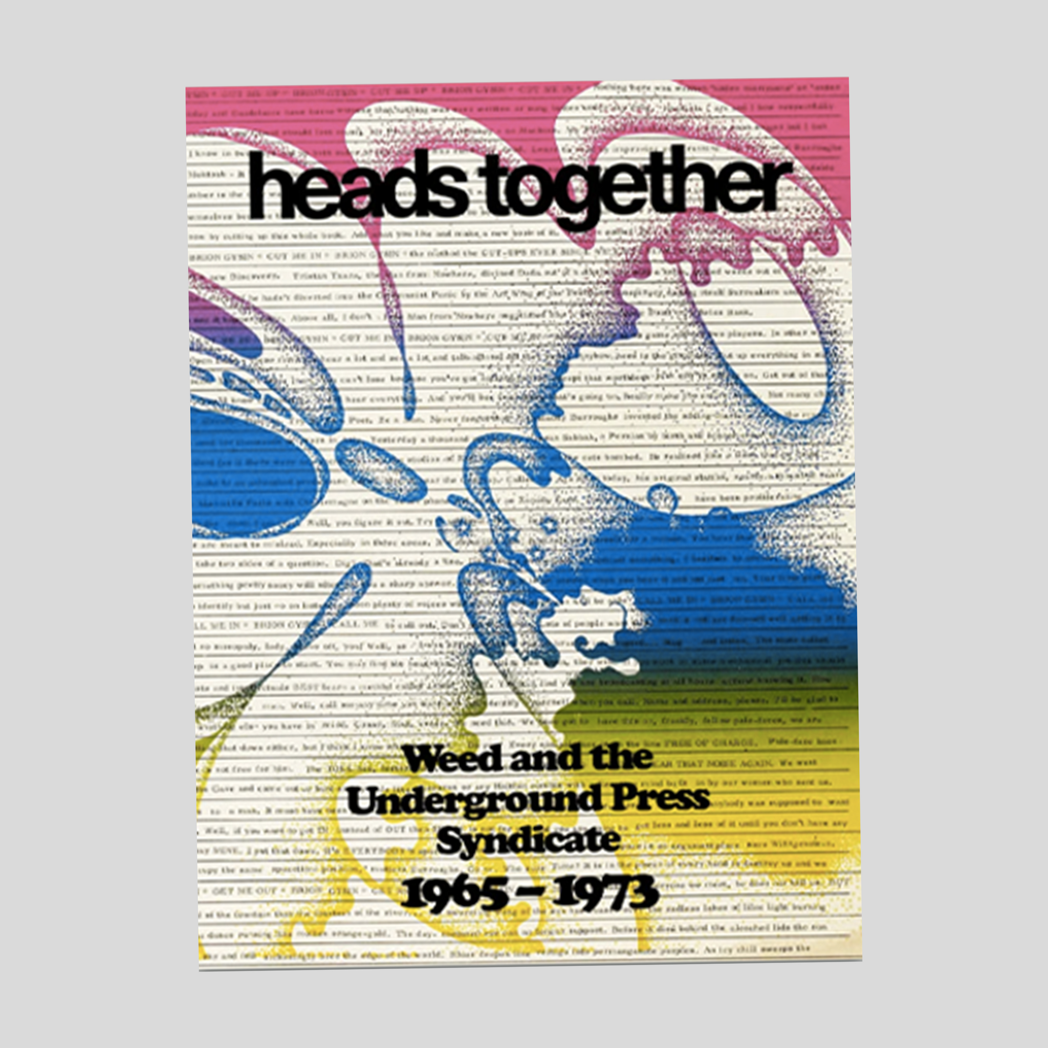Heads Together - Weed and the Underground Press Syndicate