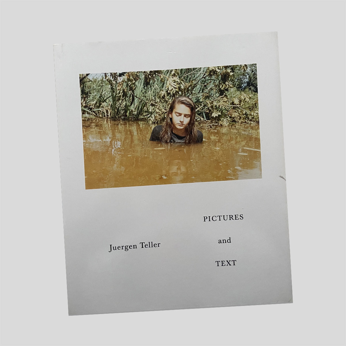 PICTURES and TEXT - Juergen Teller