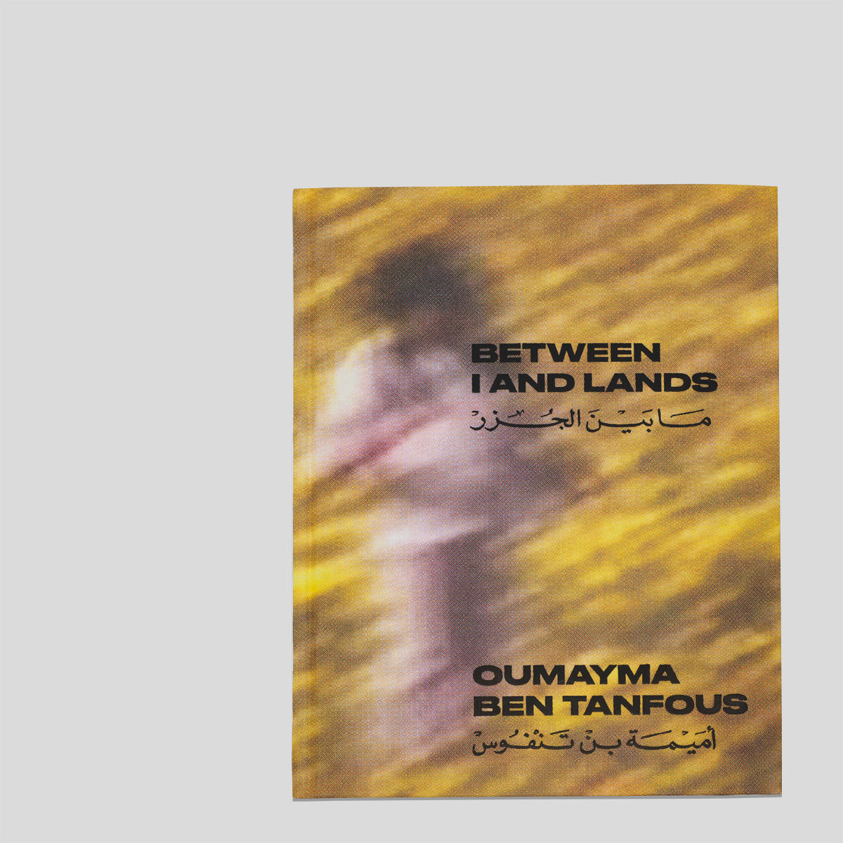 Between I and Lands - Oumayma Ben Tanfous