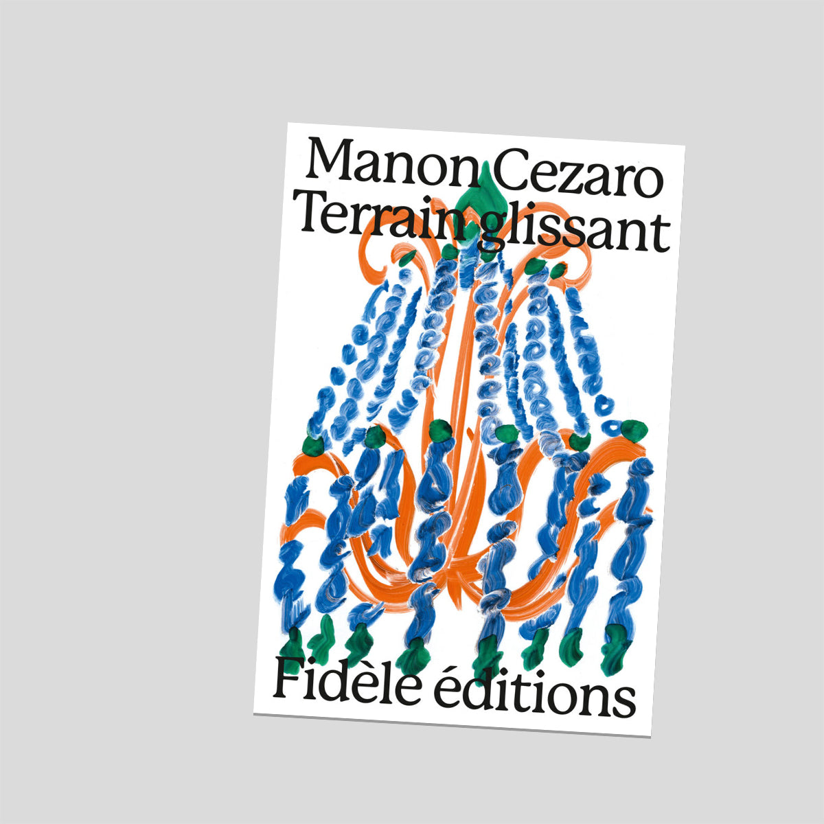 Manon Cezaro - Terrain Glissant