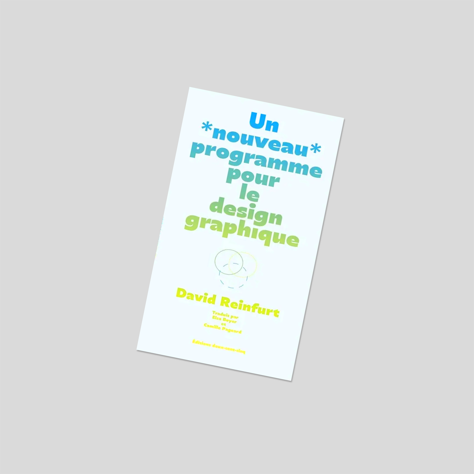 Un nouveau programme pour le design graphique — David Reinfurt