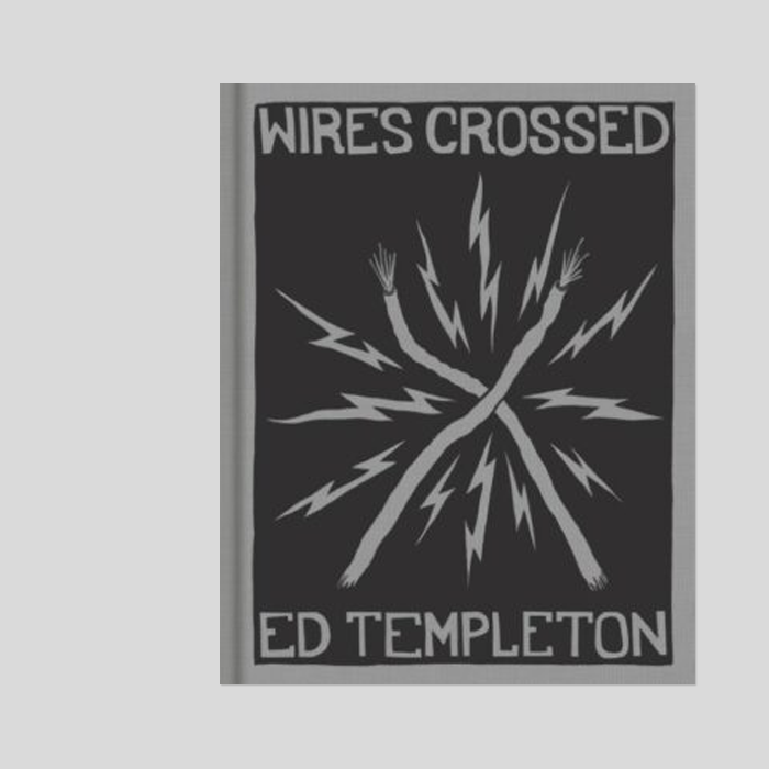 WIRES CROSSED - Ed Templeton