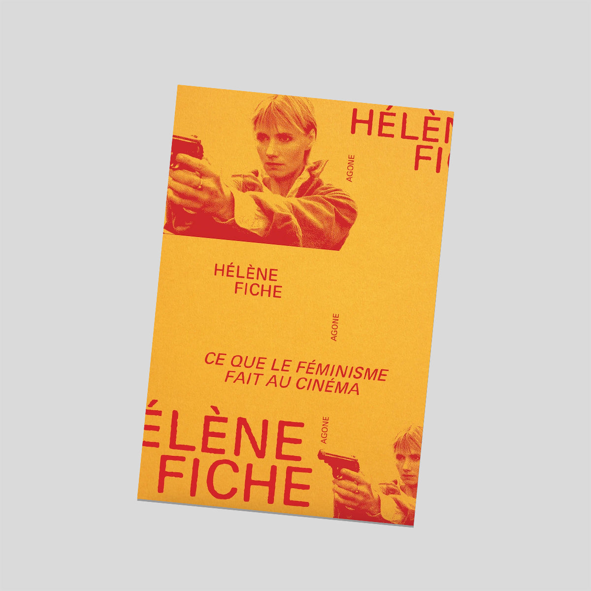 Ce que le féminisme fait au cinéma - Hélène Fiche