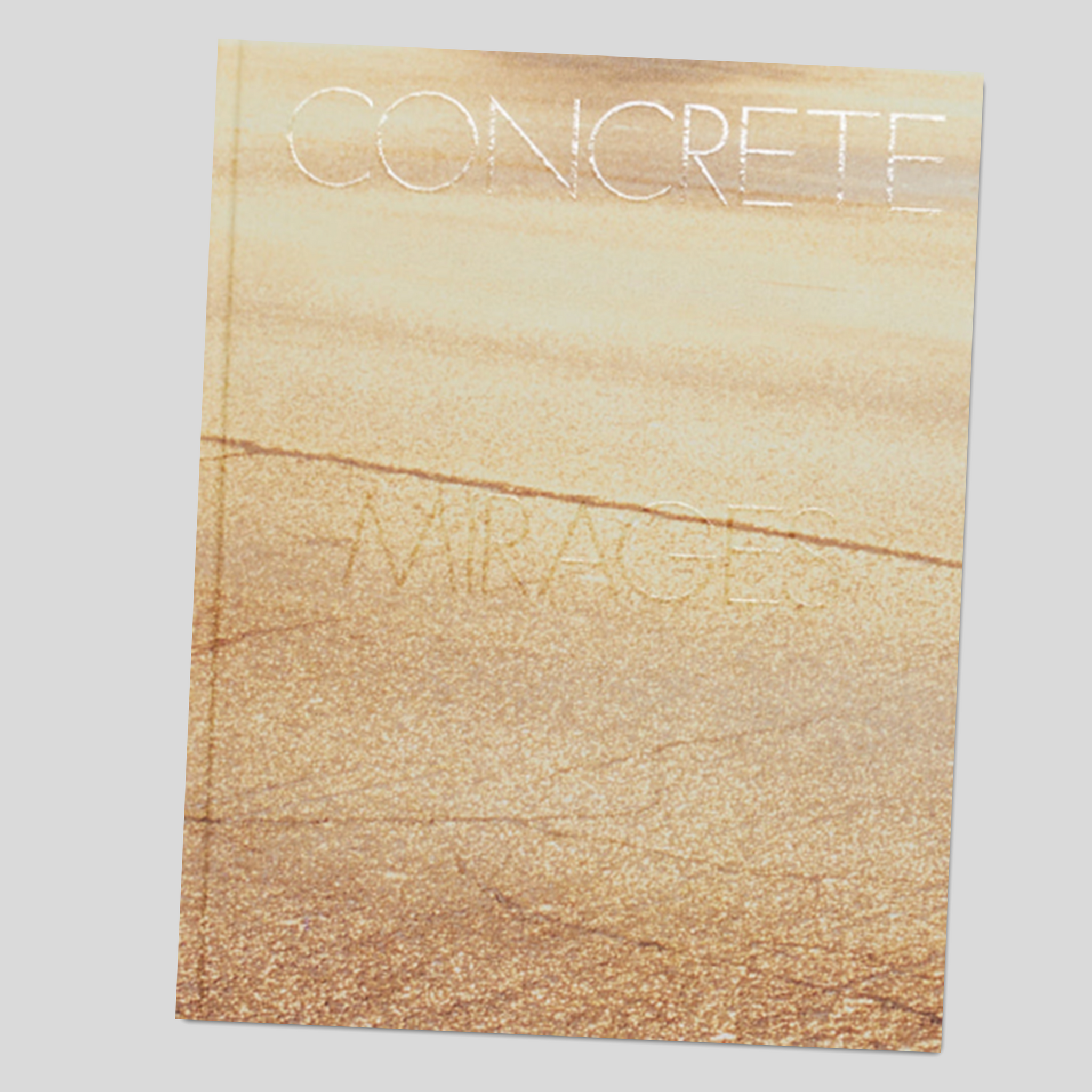 Concrete Mirage - Tom de Peyret