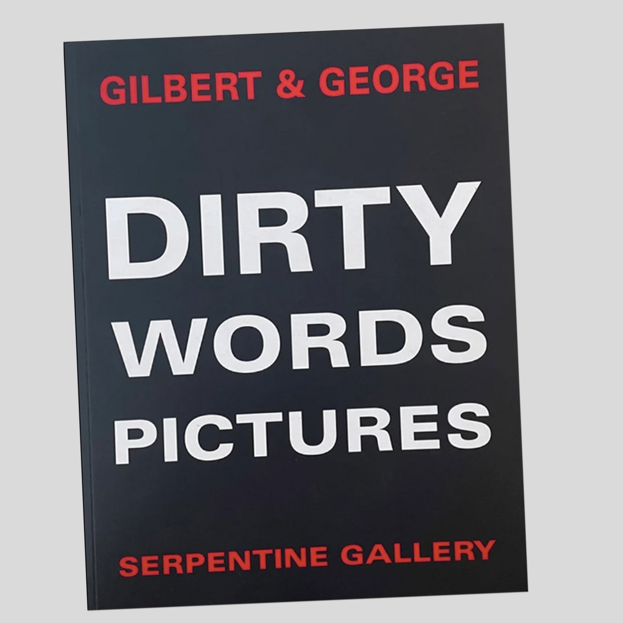 Dirty Words Pictures - Gilbert & George