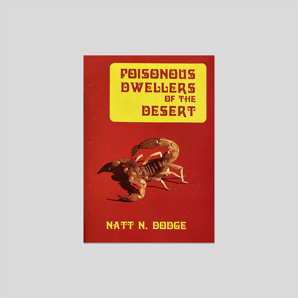 Poisonous Dwellers of the Desert