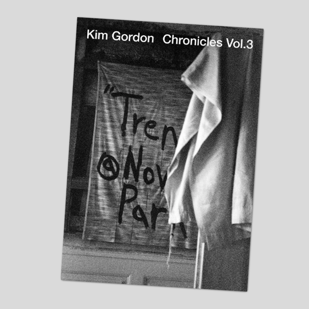 Chronicles Vol.3 - Kim Gordon