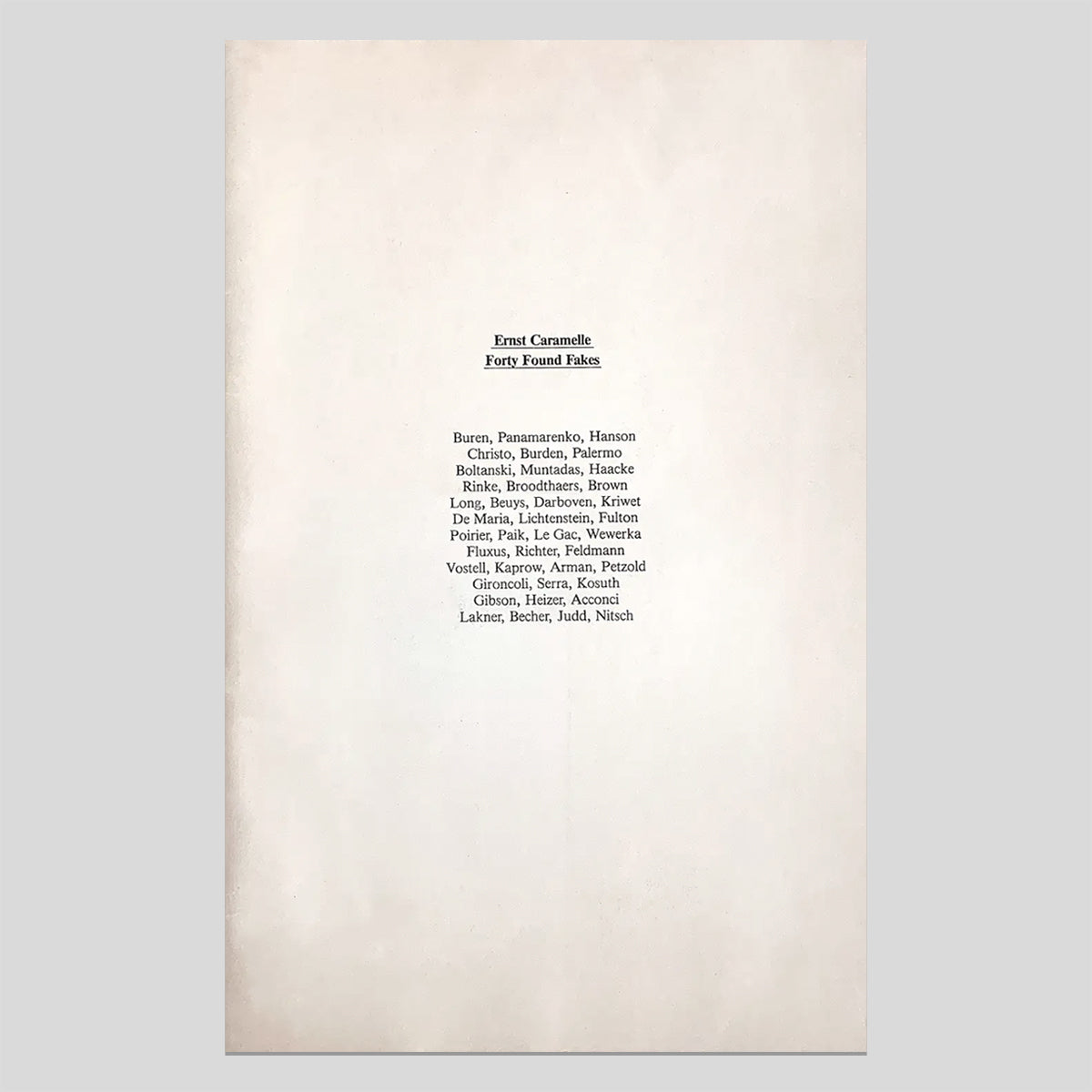 Forty Found Fakes - Ernst Caramelle