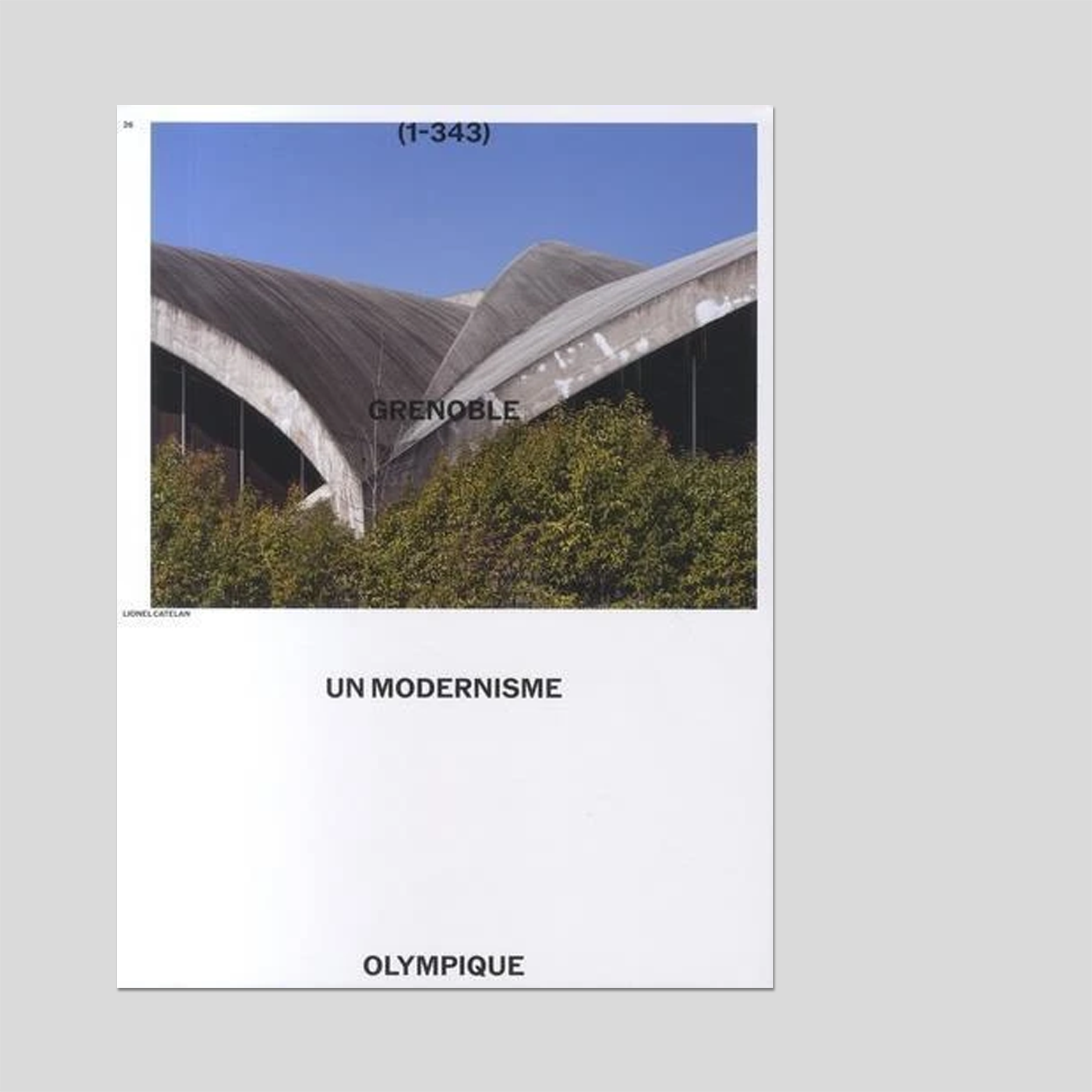 Grenoble - Un modernisme olympique