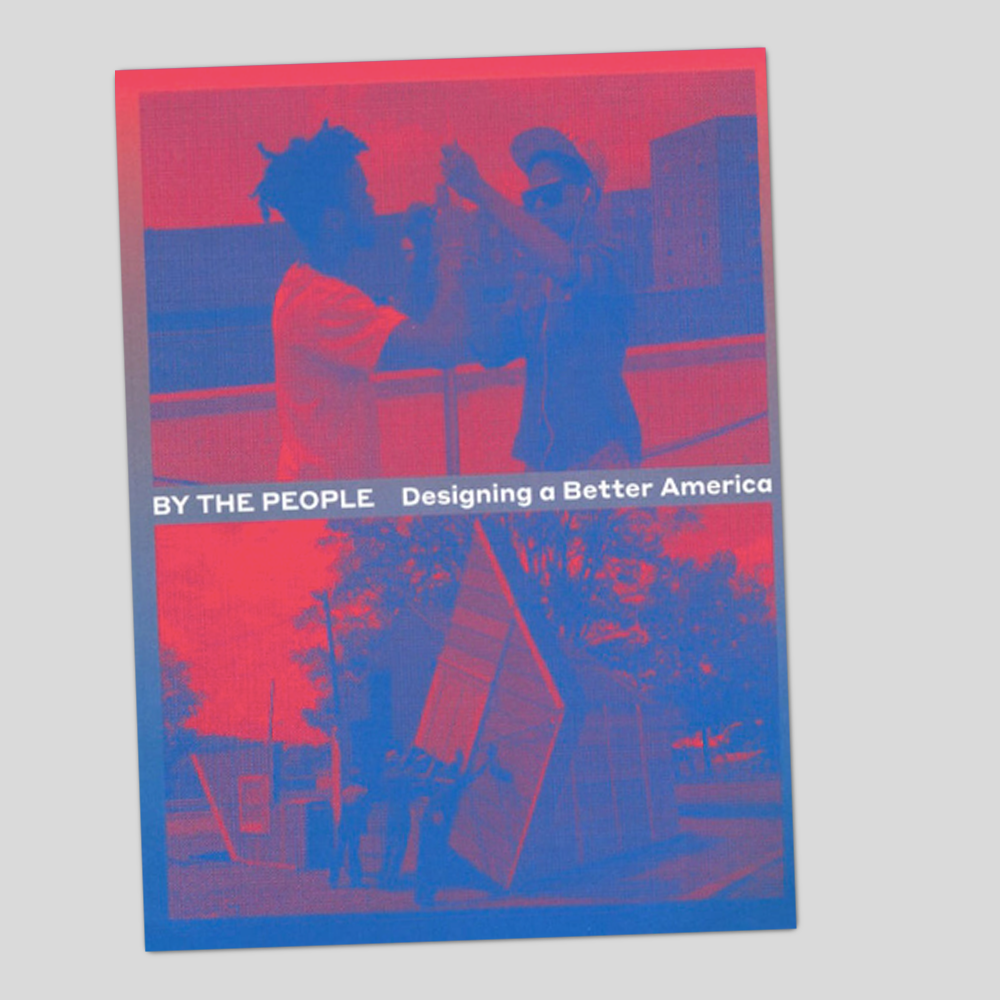 By the People: Designing a better America
