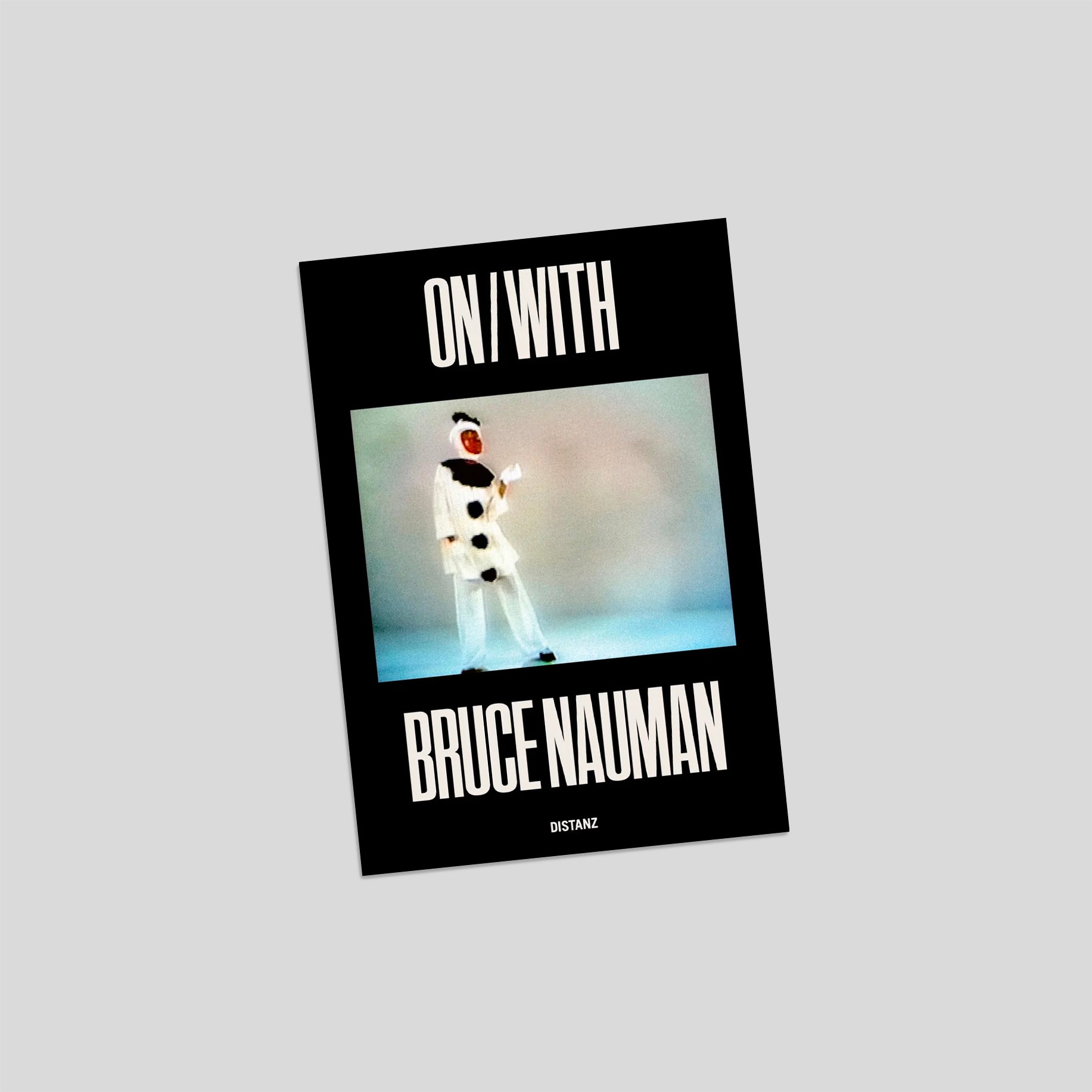 ON/WITH - Bruce Nauman