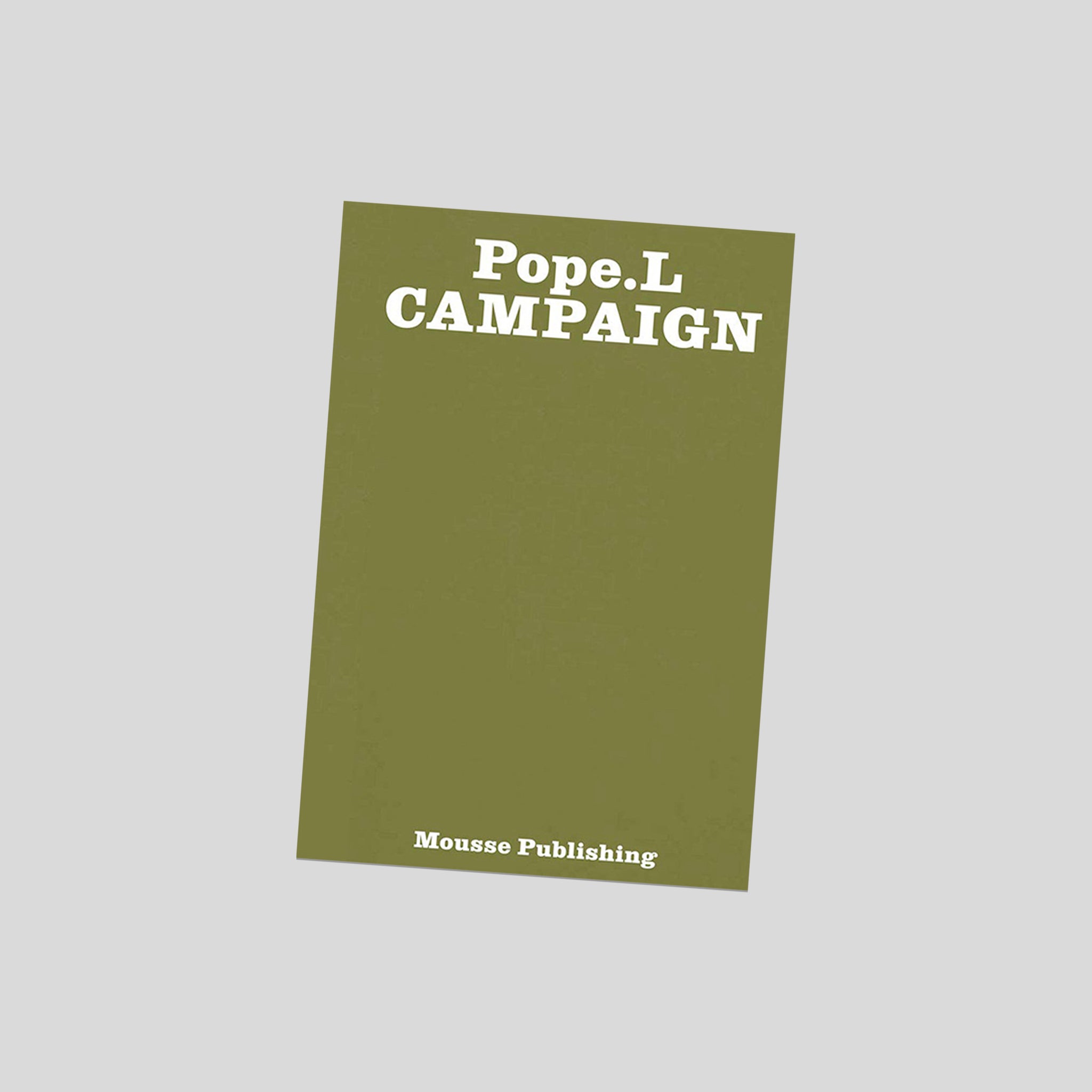 Campaign - William Pope.L