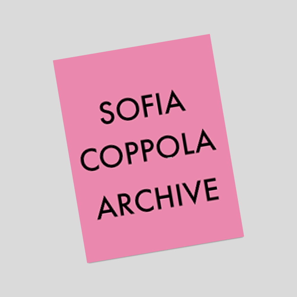 SOFIA COPPOLA ARCHIVES