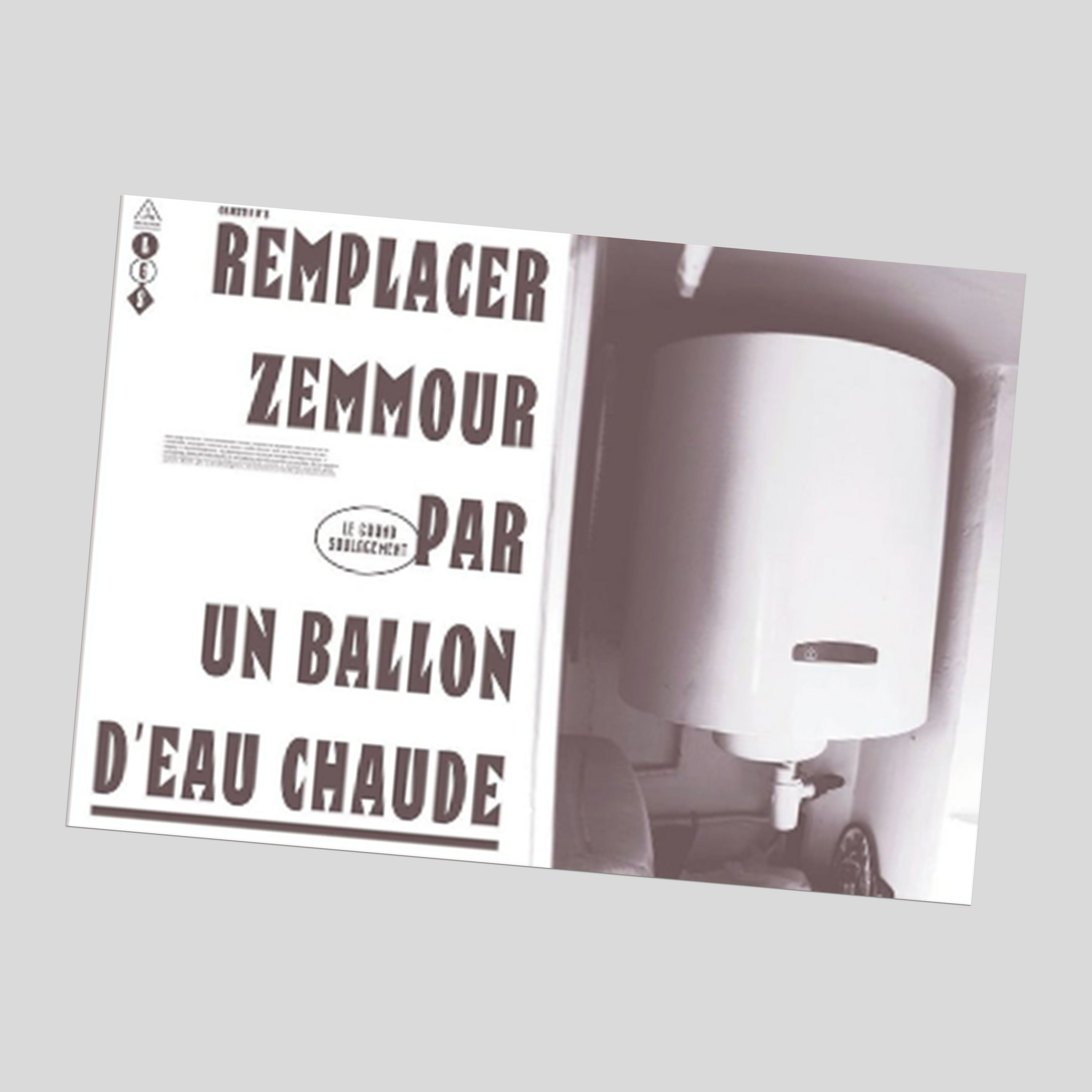 Le Grand Soulagement - Remplacer Zemmour par un ballon d'eau chaude